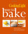 Cooking Light Way to Bake: The Complete Visual Guide to Healthy Baking Cooking Light Way to Bake: The Complete Visual Guide to Healthy Baking