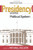 The Presidency and the Political System