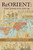 ReORIENT: Global Economy in the Asian Age
