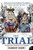 The Trial: A History from Socrates to O.J. Simpson