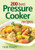 200 Best Pressure Cooker Recipes