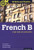 IB Skills and Practice: French B (International Baccalaureate)