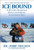 Ice Bound: A Doctor's Incredible Battle For Survival at the South Pole