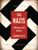 The Nazis: A Warning from History