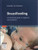 Breastfeeding: An Illustrated Guide To Diagnosis and Treatment