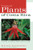 Tropical Plants of Costa Rica: A Guide to Native and Exotic Flora (Zona Tropical Publications) Tropical Plants of Costa Rica: A Guide to Native and Exotic Flora (Zona Tropical Publications)