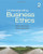 Understanding Business Ethics Understanding Business Ethics