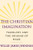 The Christian Imagination: Theology and the Origins of Race