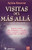 Visitas del mas alla (Spanish Edition)