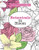 Really RELAXING Colouring Book 3: Botanicals in Bloom: A Fun, Floral Colouring Adventure (Really RELAXING Colouring Books) (Volume 3)