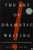 The Art Of Dramatic Writing: Its Basis in the Creative Interpretation of Human Motives