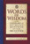 Words of Wisdom: Philosophy's Most Important Quotations and Their Meaning