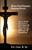When God Stopped Keeping Score: How To Break Free From A Past Filled With Hurt, Guilt And Anger Through The Power Of Forgiveness