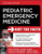 Pediatric Emergency Medicine: Just the Facts, Second Edition