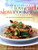 The Everyday Low-Carb Slow Cooker Cookbook: Over 120 Delicious Low-Carb Recipes That Cook Themselves