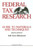 Federal Tax Research: Guide to Materials and Techniques, 8th Edition