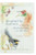 Brushed by Feathers: A Year of Birdwatching in the West