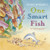 One Smart Fish