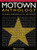 Motown Anthology: Piano, Vocal, Guitar Motown Anthology: Piano, Vocal, Guitar
