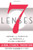 7 Lenses: Learning the Principles and Practices of Ethical Leadership