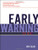 Early Warning: Using Competitive Intelligence to Anticipate Market Shifts, Control Risk, and Create Powerful Strategies
