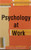 Psychology At Work 5e