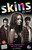 Skins