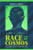 Race and the Cosmos: An Invitation to View the World Differently
