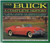 The Buick: A Complete History (90th Anniversary Edition) (Automobile Quarterly Library Series)