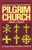 Pilgrim Church: A Popular History of Catholic Christianity