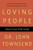Loving People: How to Love and Be Loved