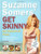 Suzanne Somers' Get Skinny on Fabulous Food