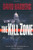 The Kill Zone