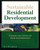 Sustainable Residential Development: Planning and Design for Green Neighborhoods Sustainable Residential Development: Planning and Design for Green Neighborhoods