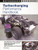 Turbocharging Performance Handbook (Motorbooks Workshop) Turbocharging Performance Handbook (Motorbooks Workshop)