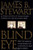 Blind Eye: How the Medical Establishment Let a Doctor Get Away with Murder
