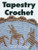 Tapestry Crochet