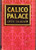 Calico Palace
