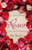 Roses. Leila Meacham