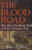 The Blood Road: The Ho Chi Minh Trail and the Vietnam War