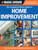 Black & Decker The Complete Photo Guide to Home Improvement: More Than 200 Value-adding Remodeling Projects (Black & Decker Complete Photo Guide)