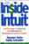Inside Intuit: How the Makers of Quicken Beat Microsoft and Revolutionized an Entire Industry