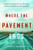 Where the Pavement Ends: Canada's Aboriginal Recovery Movement and the Urgent Need for Reconciliation