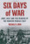 Six Days of War: June 1967 and the Making of the Modern Middle East