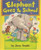 Elephant Goes to School Elephant Goes to School