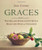 Graces: Prayers and Poems for Everyday Meals and Special Occasions