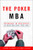 The Poker MBA: Winning in Business No Matter What Cards You're Dealt