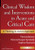 Clinical Wisdom and Interventions in Acute and Critical Care, Second Edition: A Thinking-in-Action Approach (Benner, Clinical Wisdom and Interventions in Acute and Critical Care)