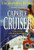 The Capable Cruiser: Expanded and Revised
