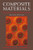Composite Materials: Science and Engineering (Graduate Texts in Mathematics; 188)